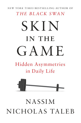 Nassim Nicholas Taleb Incerto: Fooled by Randomness, The Black Swan, The Bed of Procrustes, Antifragile, Skin in the Game