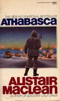 Alistair Maclean - Athabasca