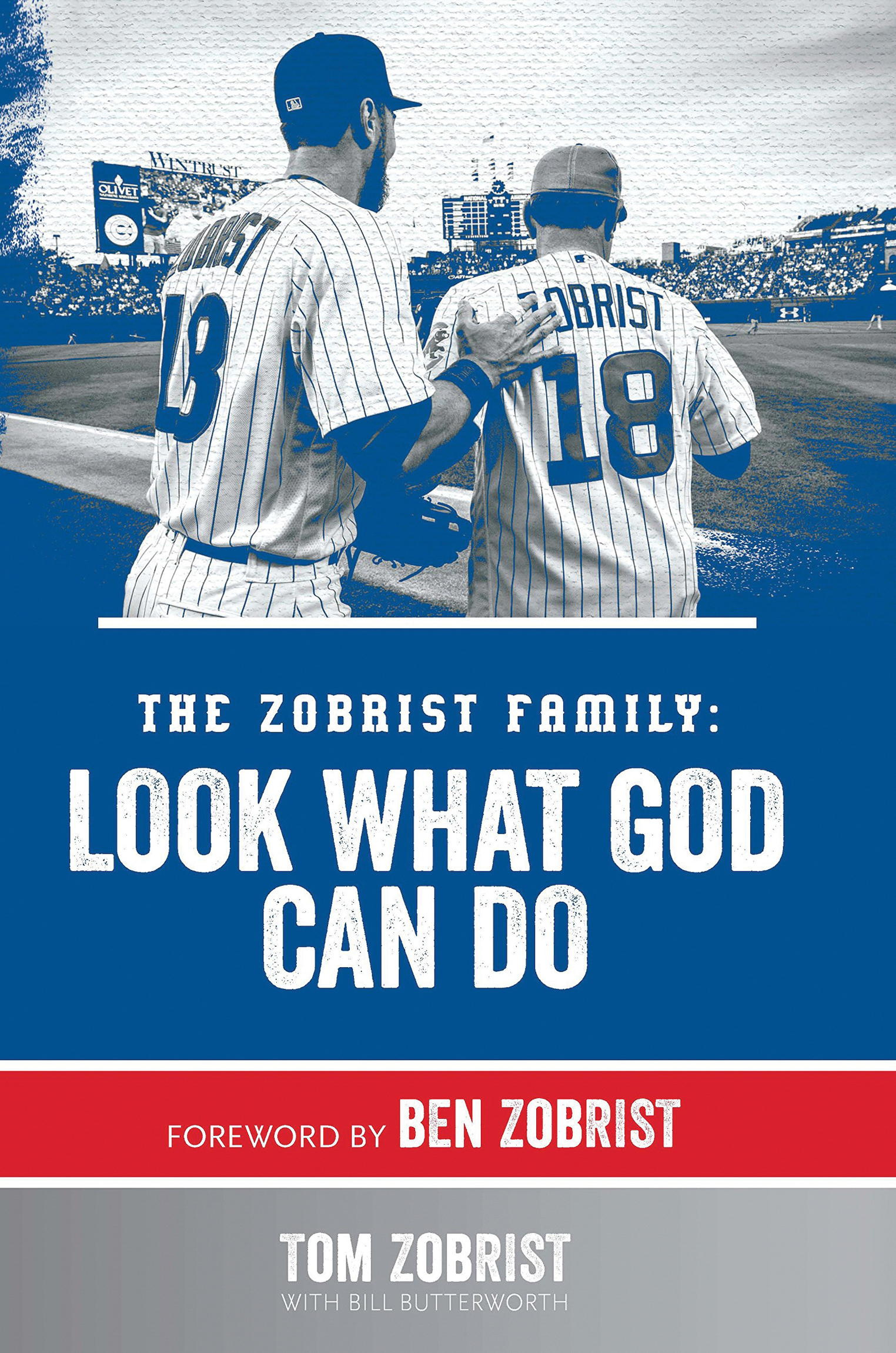 PRAISE FOR THE ZOBRIST FAMILY LOOK WHAT GOD CAN DO I have known Tom and Cindi - photo 1