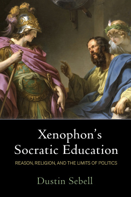 Dustin Sebell - Xenophons Socratic Education