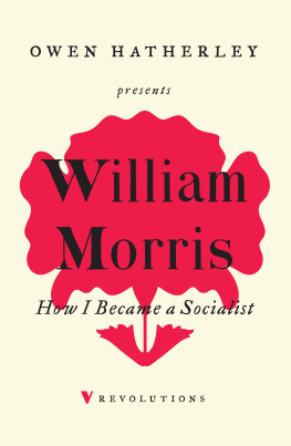 William Morris - How I Became a Socialist