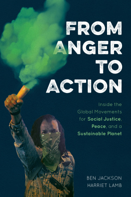 Ben Jackson and Harriet Lamb - From Anger to Action