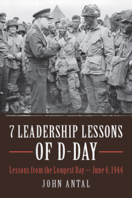 John Antal 7 Leadership Lessons of D-Day