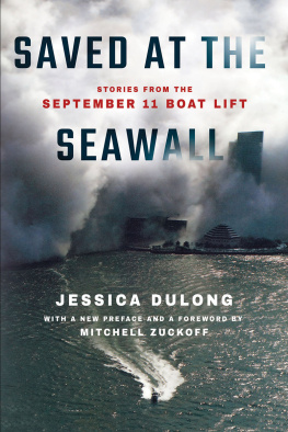 Jessica DuLong Saved at the Seawall: Stories from the September 11 Boat Lift