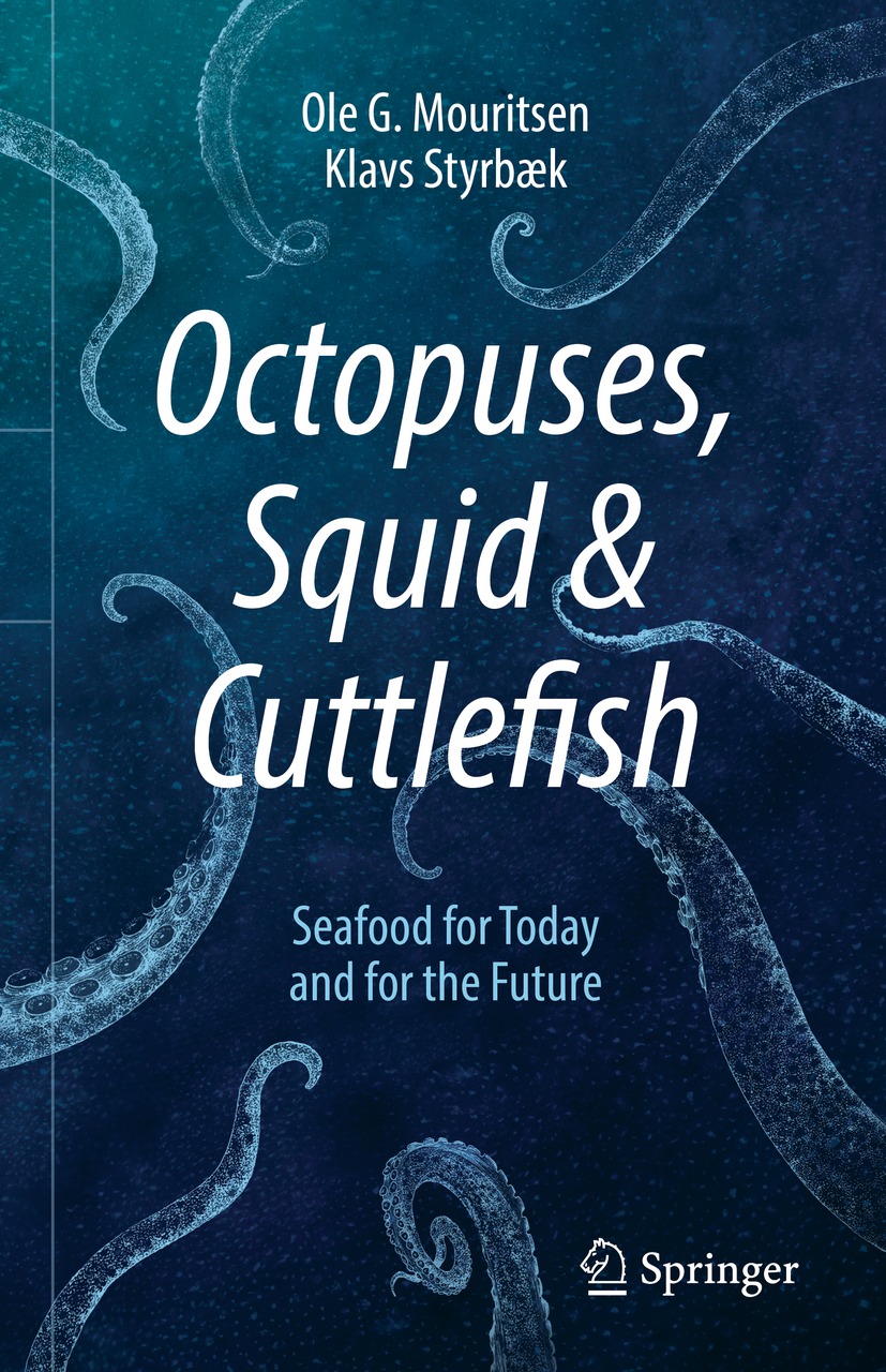 Book cover of Octopuses Squid Cuttlefish Ole G Mouritsen and Klavs - photo 1