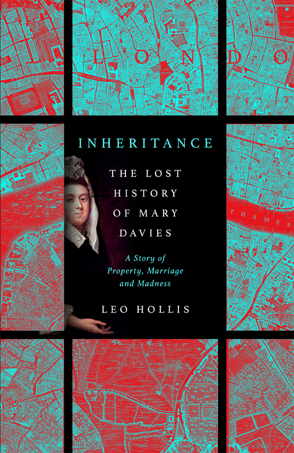 Praise for Leo Hollis This wonderful book has many layers the entwined stories - photo 1