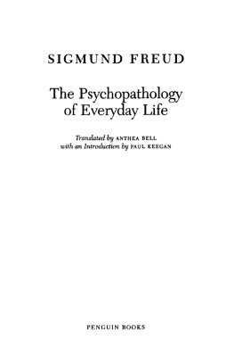 Sigmund Freud - The Psychopathology of Everyday Life