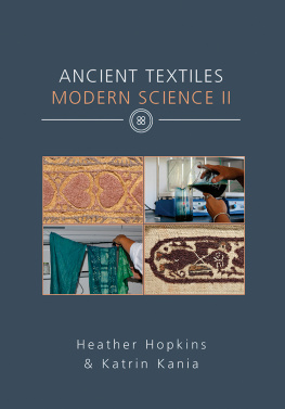 Heather Hopkins - Ancient Textiles Modern Science II