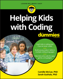 Camille McCue PhD Helping Kids with Coding For Dummies®