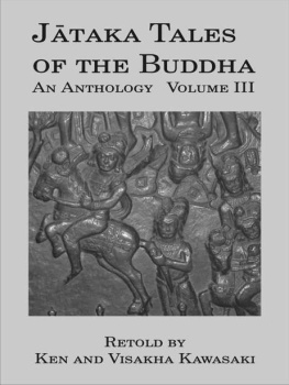 Ken Kawasaki Jataka Tales of the Buddha Volume III: An Anthology