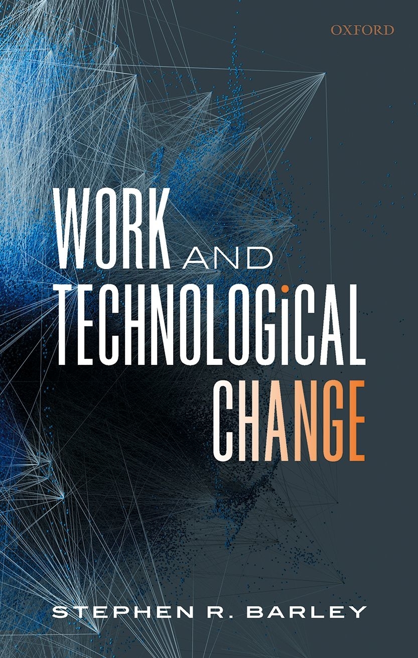 Work and Technological Change The Clarendon Lectures in Management Studies are - photo 1