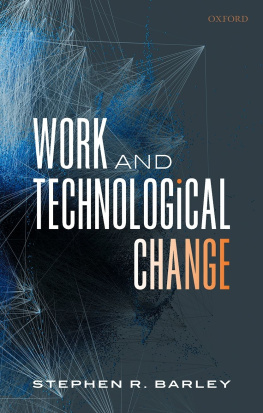 Stephen R. Barley - Work and Technological Change