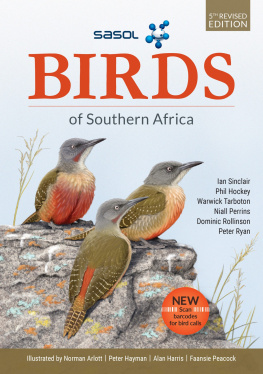 Ian Sinclair - Sasol Birds of Southern Africa