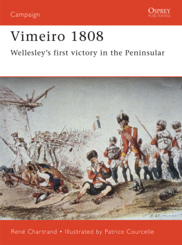 René Chartrand - Vimeiro 1808: Wellesley’s first victory in the Peninsular