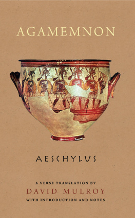 David Mulroy - Aeschylus: Agamemnon