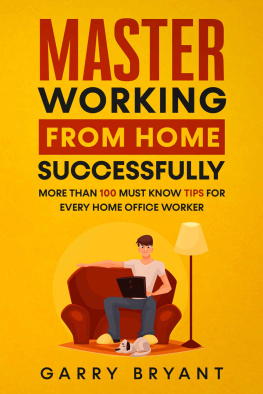 Bryant - MASTER Working from Home Successfully