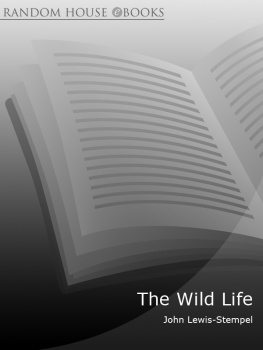 John Lewis-Stempel - The Wild Life