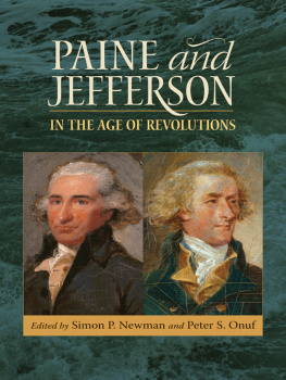 Newman Simon P. - Paine and Jefferson in the Age of Revolutions