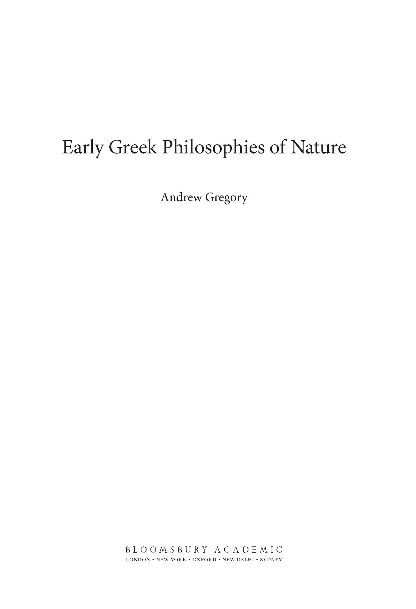 Contents This book is about early Greek conceptions of It is often said that - photo 2