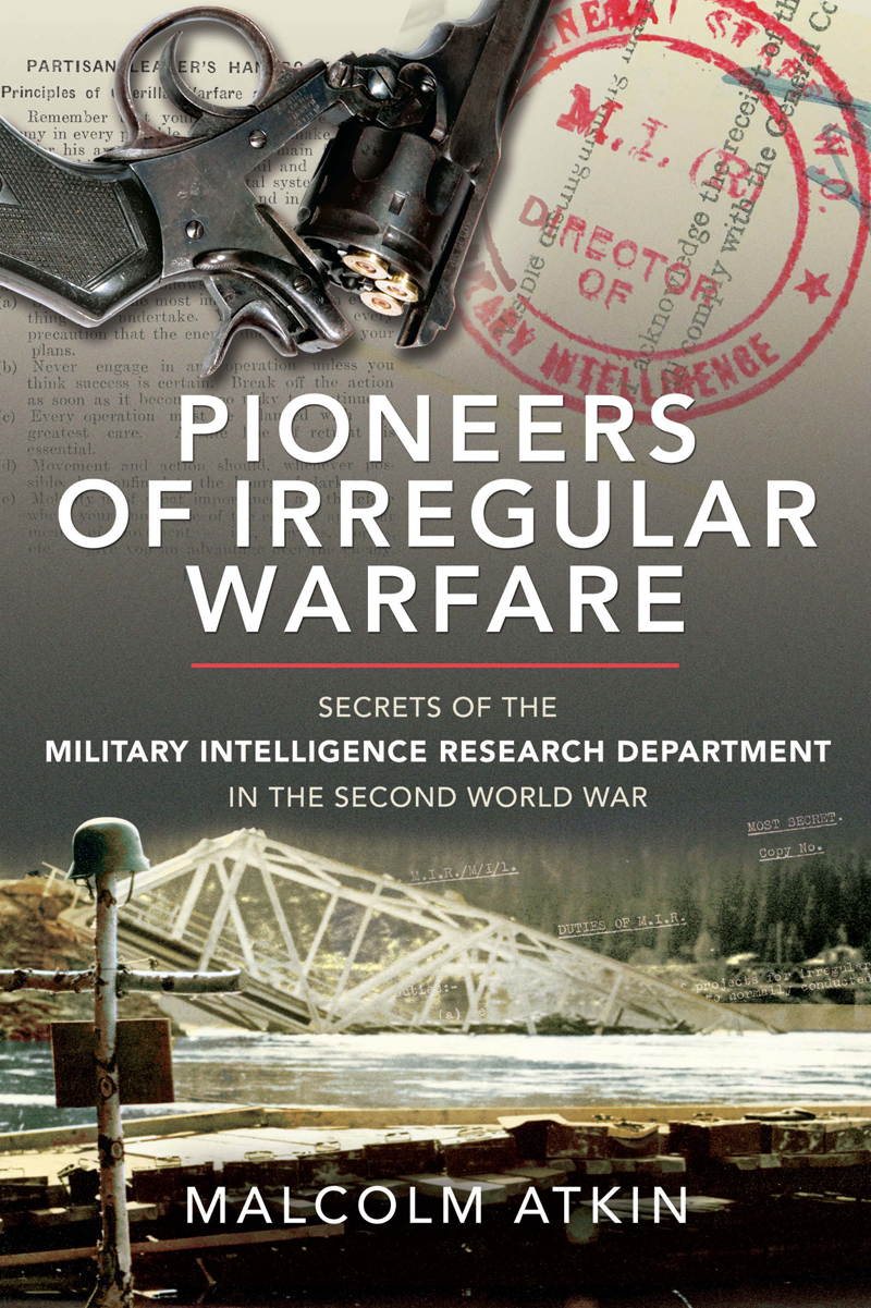 Pioneers of Irregular Warfare Pioneers of Irregular Warfare Secrets of the - photo 1