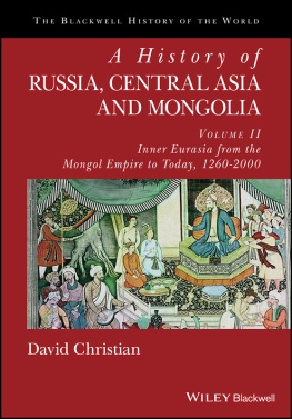 David Christian - A History of Russia, Central Asia and Mongolia, Volume II