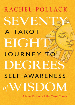 Rachel Pollack Seventy-Eight Degrees of Wisdom