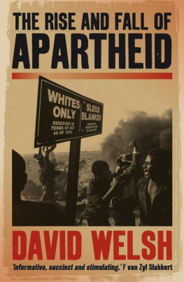 Welsh - The Rise And Fall Of Apartheid