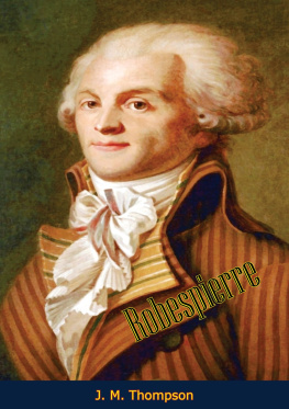 J. M. Thompson - Robespierre