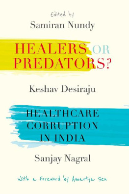 Samiran Nundy - Healers or Predators?: Healthcare Corruption in India