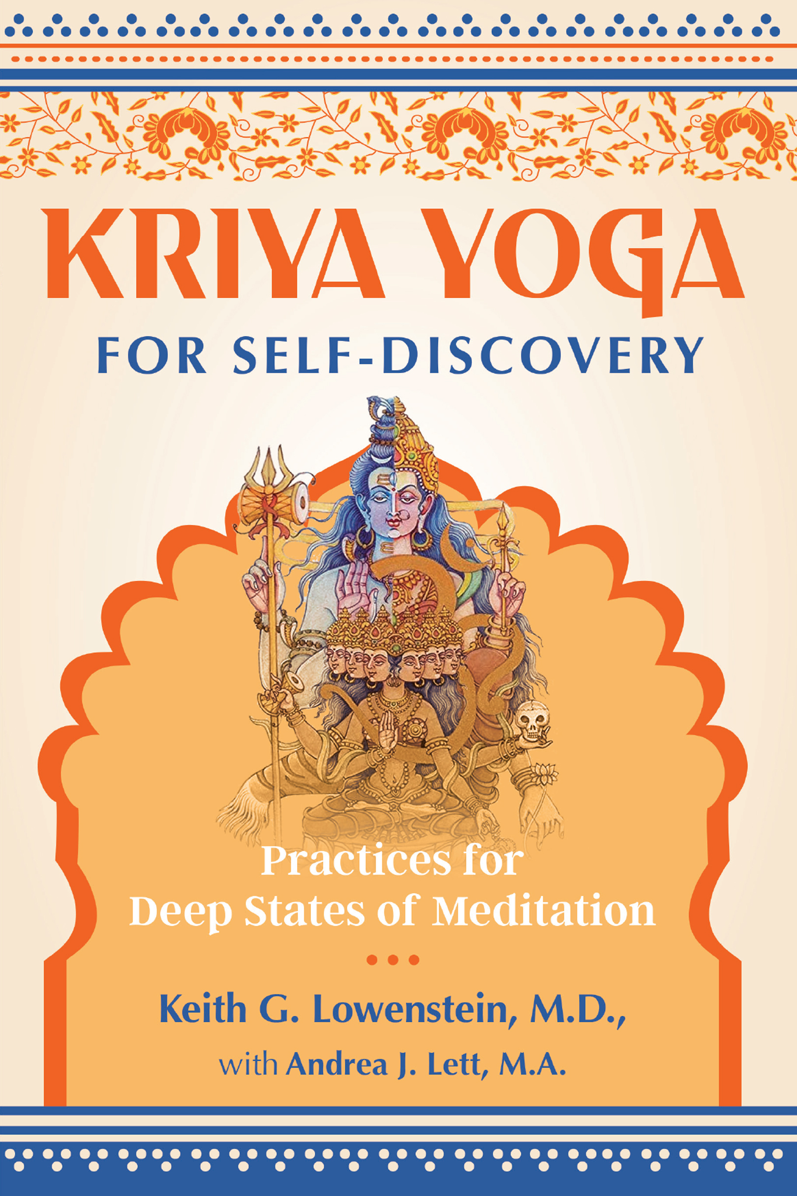 KRIYA YOGA FOR SELF-DISCOVERY This book is deliciously detailed deep and - photo 1