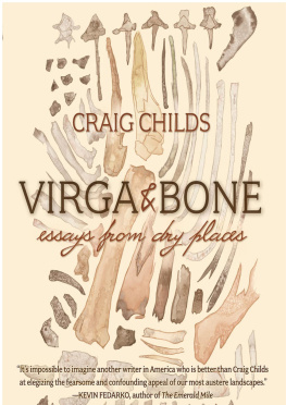 Craig Childs Virga & Bone: Essays from Dry Places