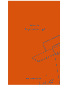 The School of Life - What Is Psychotherapy? (Essay Books)