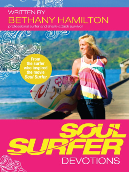 Bethany Hamilton - Soul Surfer Devotions