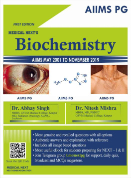 Dr Abhay Singh - Medical Nexts Biochemistry : AIIMS May 2001 to Nov 2019