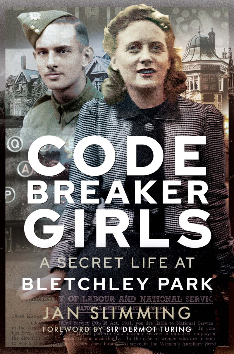 CODEBREAKER GIRLS To my parents the Silent Generation of the Second World War - photo 1