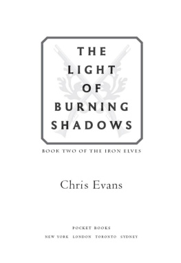 Chris Evans - The Light of Burning Shadows