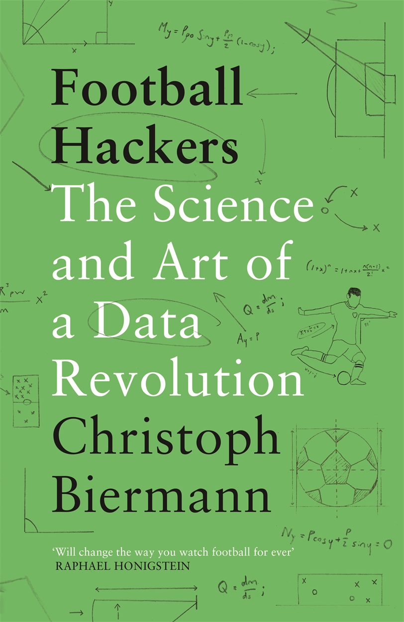 Football Hackers The Science and Art of a Data Revolution - image 1