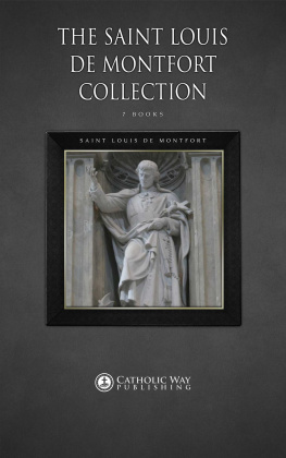 Louis de Montfort The Saint Louis de Montfort Collection [7 Books]