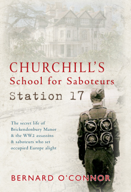 Bernard OConnor Churchills School for Saboteurs: Station 17