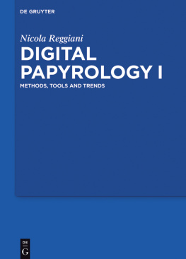 Nicola Reggiani - Digital Papyrology I: Methods, Tools and Trends