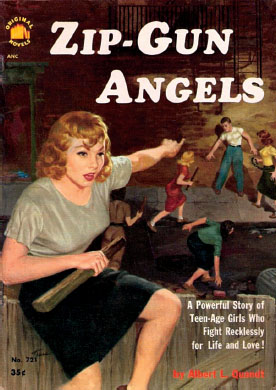 Zip-Gun Angels Original Novels 1952 The Beatniks Dollar Book Company - photo 3