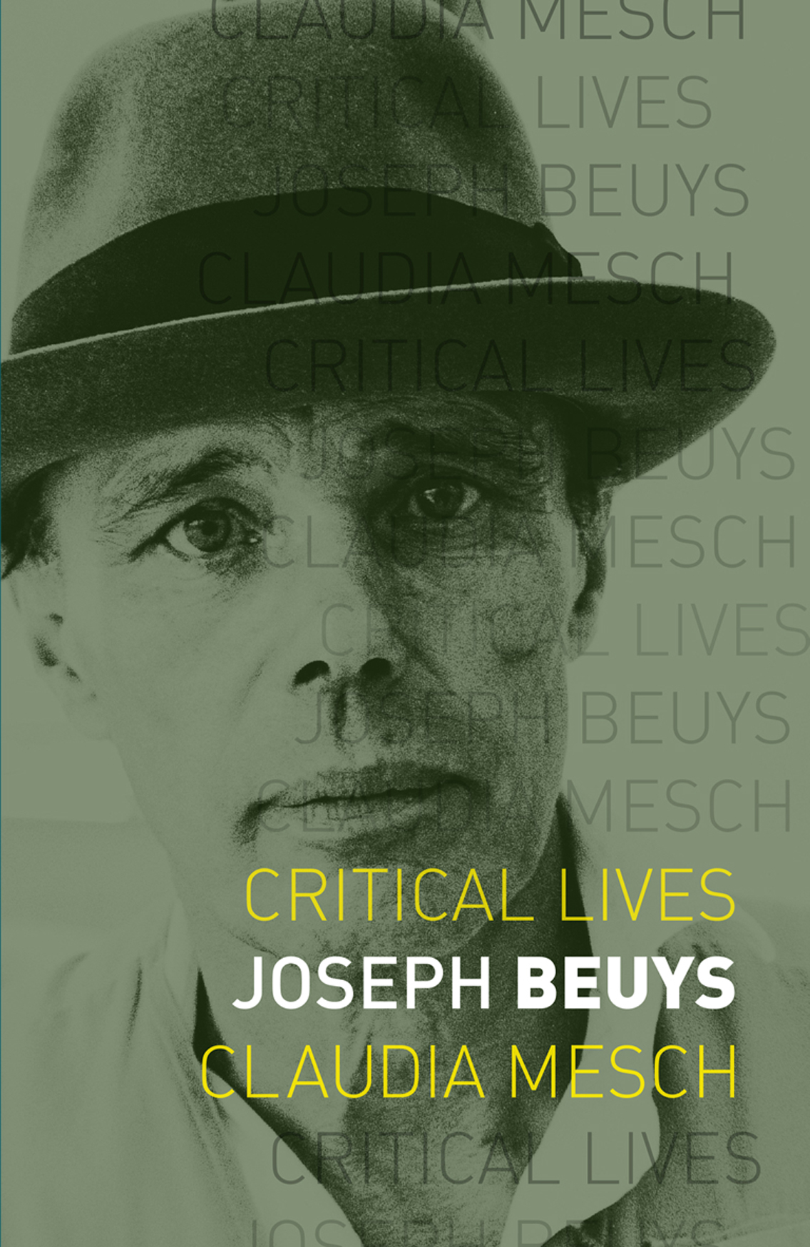 Joseph Beuys Titles in the series Critical Lives present the work of leading - photo 1