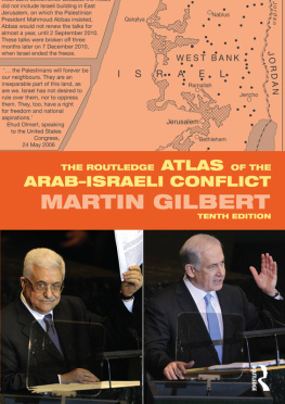 Gilbert Martin The Routledge Atlas of the Arab-Israeli Conflict