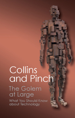 Collins Harry Golem at Large : What You Should Know About Technology