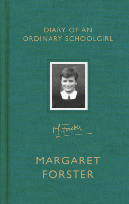 Margaret Forster - Diary of an Ordinary Schoolgirl