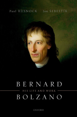 Rusnock Paul - Bernard Bolzano: His Life and Work