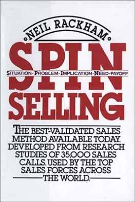 Neil Rackham The SPIN® Selling Fieldbook: Practical Tools, Methods, Exercises, and Resources