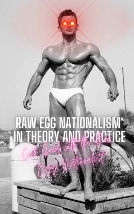 Nationalist Raw Egg Nationalism in Theory and Practice