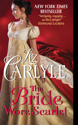 Liz Carlyle - The Bride Wore Scarlet