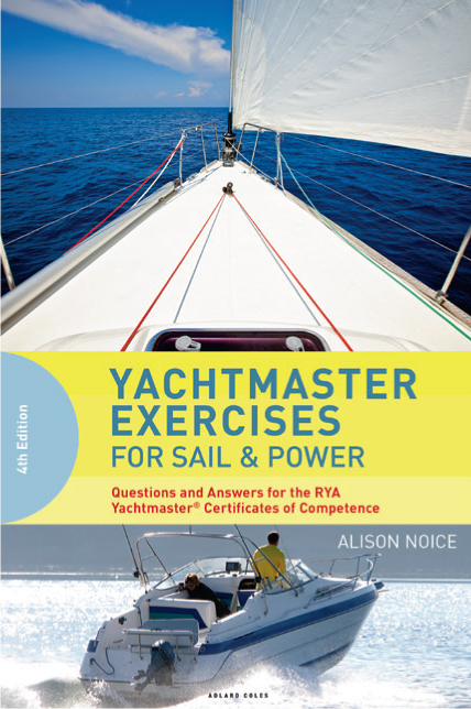 This companion volume to Yachtmaster for Sail Power provides further - photo 1